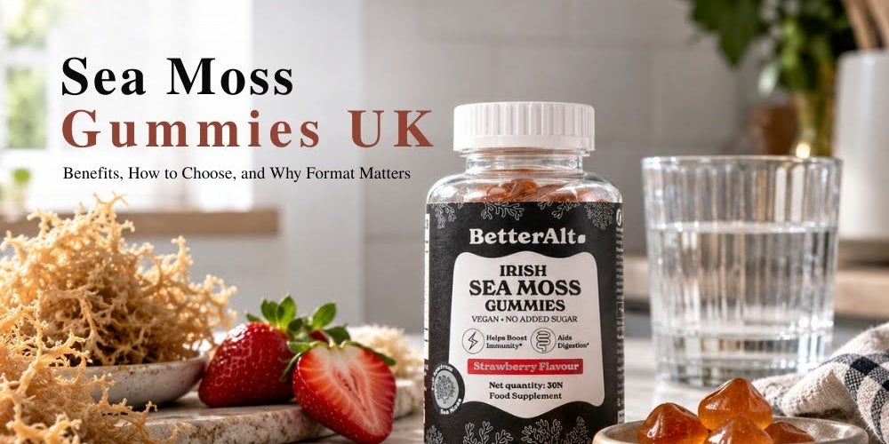 Sea Moss Gummies UK: Benefits, How to Choose, and Why Format Matters