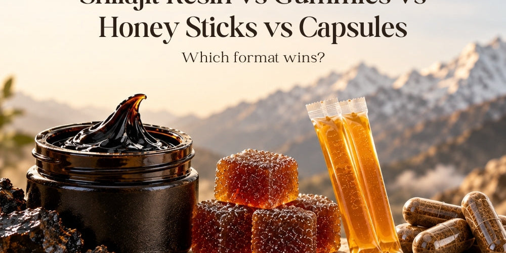 Shilajit Resin vs. Gummies vs. Honey Sticks vs. Capsules: Which Format Wins?